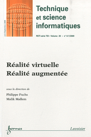 Revue des Sciences et Technologies de l'Information Volume 28 N� 6-7, Ju R�alit� virtuelle, r�alit� augment�e